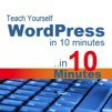 Wordpress in 10